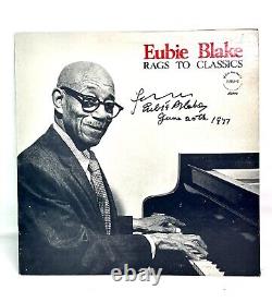 EUBIE BLAKE RAGS TO CLASSICS LP 1972 AUTOGRAPHED Ivan Browning Jazz Record